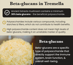 Tremella Mushroom Organic Extract - 30% Beta Glucans (60g)