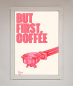 But First Coffee Framed Print White