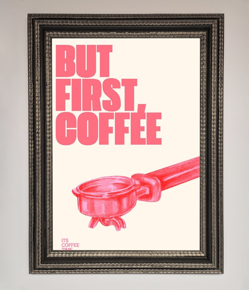 But First Coffee Framed Print Ornate Silver Black
