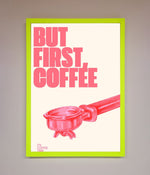 But First Coffee Framed Print Neon Green