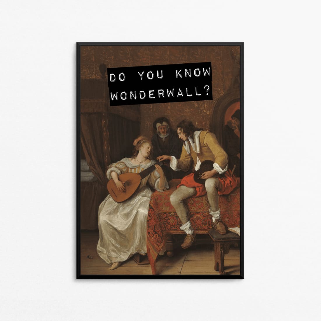 Do You Know Wonderwall? Wall Art Print