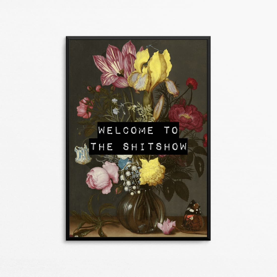 Welcome To The Shit Show Wall Art Print